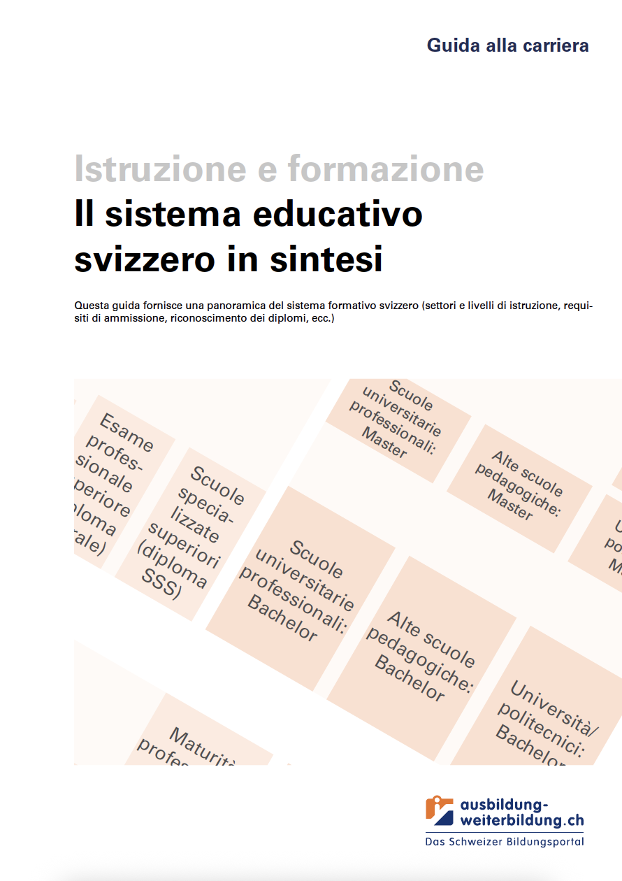 Ratgeber Schweizer Bildungssystem auf Italienisch Jetzt kostenlos den Ratgeber zum Schweizer Bildungssystem auf Italienisch herunterladen.